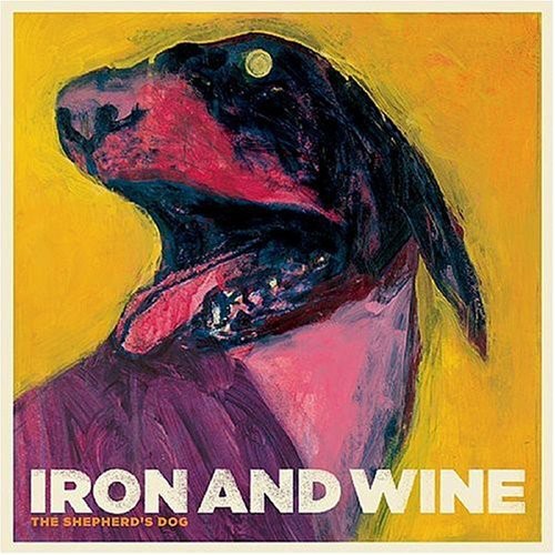 Iron & Wine: The Shepherd's Dog / RECORD