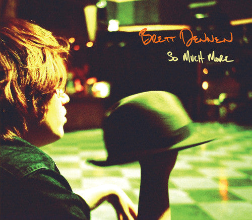 Brett Dennen: So Much More / RECORD
