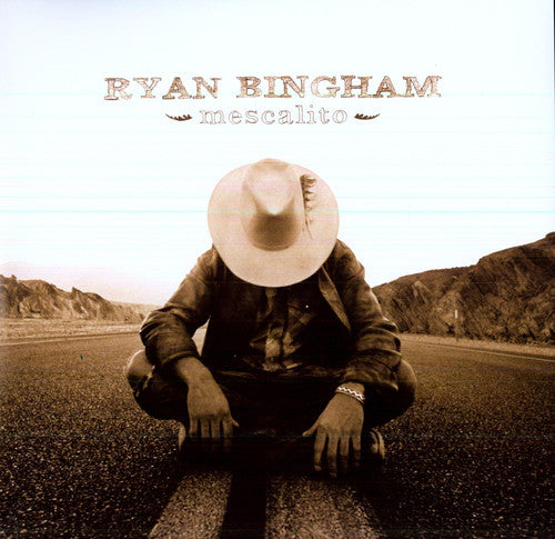 Ryan Bingham: Mescalito / RECORD