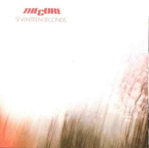 The Cure: Seventeen Seconds / RECORD