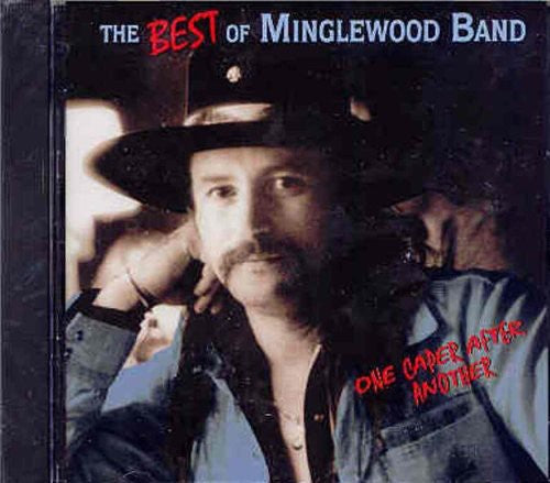 The Minglewood Band: Best of: One Caper After Another  { CD }