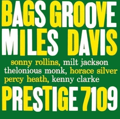 Miles Davis: Bags Groove / RECORD