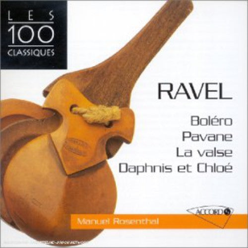 Manuel Rosenthal: Ravel: Daphnis Et Chloe / Bolero / la Valse  { CD }