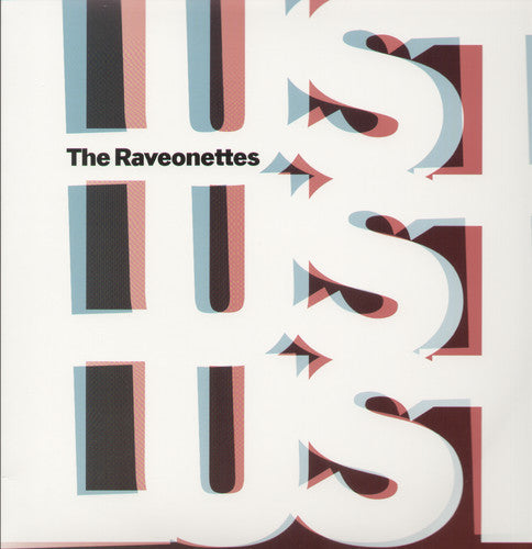 The Raveonettes: Lust Lust Lust / RECORD