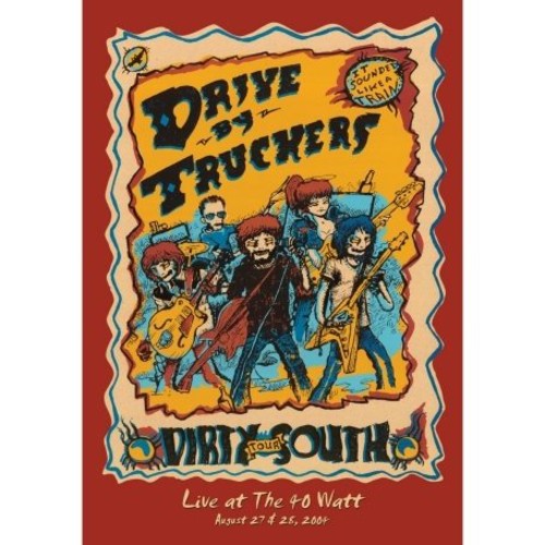 Drive-By Truckers: The Dirty South / RECORD