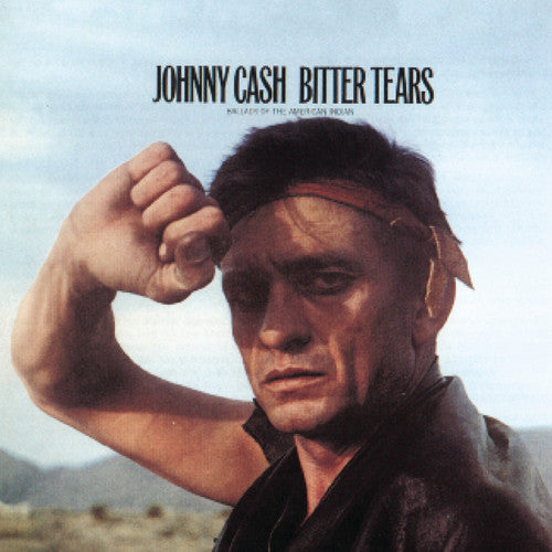 Johnny Cash: Bitter Tears: Ballads of the American Indian  { CD }