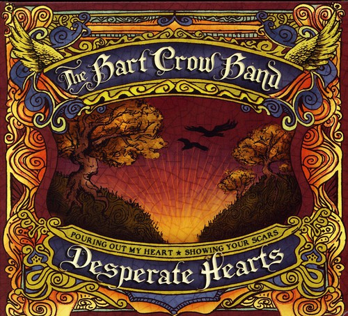 Bart Crow Band: Desperate Hearts  { CD }