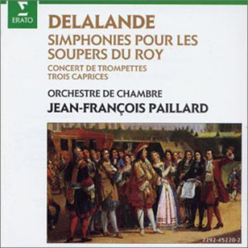 Jean-Fran ois Paillard: Symphonies Pour Les Soupers Du Roy  { CD }