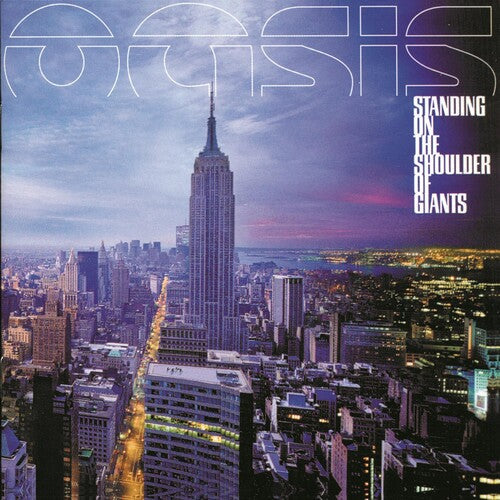 Oasis: Standing On The Shoulder Of Giants / RECORD