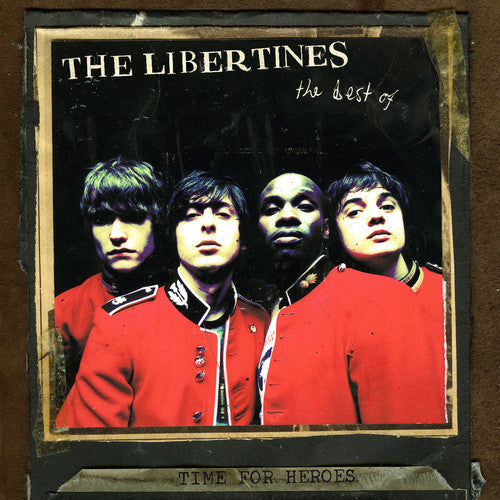 The Libertines: Time for Heroes-The Best of the Libertines / RECORD