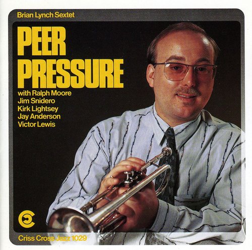 Brian Lynch: Peer Pressure  { CD }