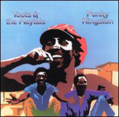 Toots & the Maytals: Funky Kingston / RECORD