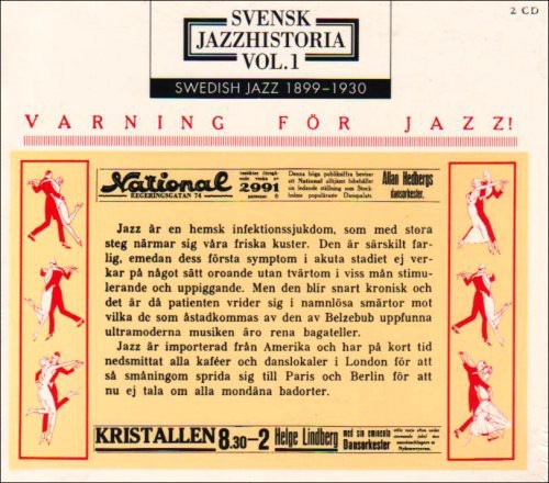 Various Artists: Swedish Jazz History, Vol. 1: Jazz Warning 1899-1930 - CD