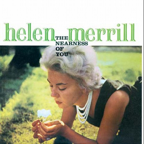 Helen Merrill: Nearness of You/Youve Got a Date with the Blues - CD