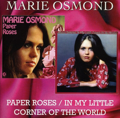 Marie Osmond: Paper Roses/In My Little Corner Of The World  { CD }