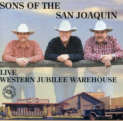 Sons of the San Joaquin: Live at Western Jubilee Warehouse  { CD }