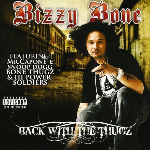 Bizzy Bone: Back with the Thugz  { CD }