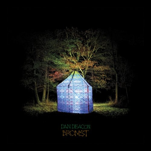 Dan Deacon: Bromst / RECORD