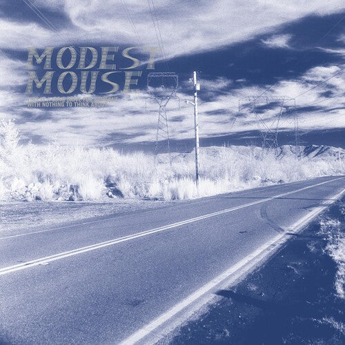 Modest Mouse: This Is a Long Drive for Someone with Nothing to / RECORD