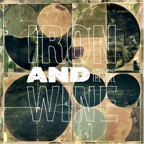 Iron & Wine: Around the Well / RECORD