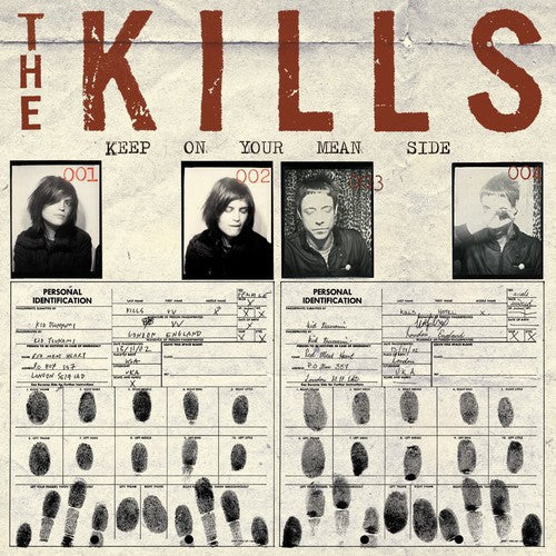 The Kills: Keep On Your Mean Side / RECORD