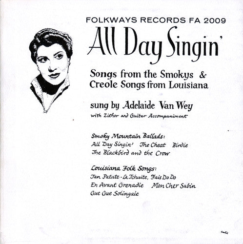 Adelaide Van Wey: All Day Singin: Louisiana Smoky Mountain Ballads  { CD }