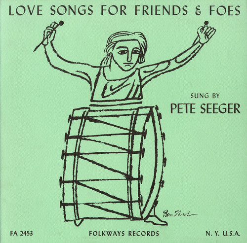Pete Seeger: Love Songs for Friends and Foes  { CD }