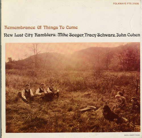 The New Lost City Ramblers: Remembrance of Things to Come  { CD }
