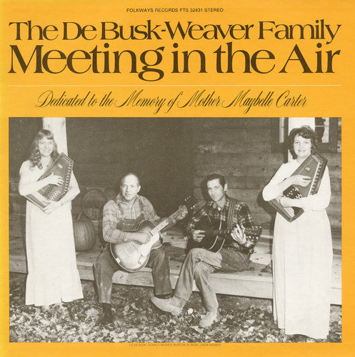 DeBusk-Weaver Family: Meeting in the Air  { CD }