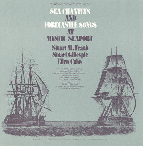 Stuart M. Frank: Sea Chanties & Forecastle Songs at Mystic Seaport  { CD }