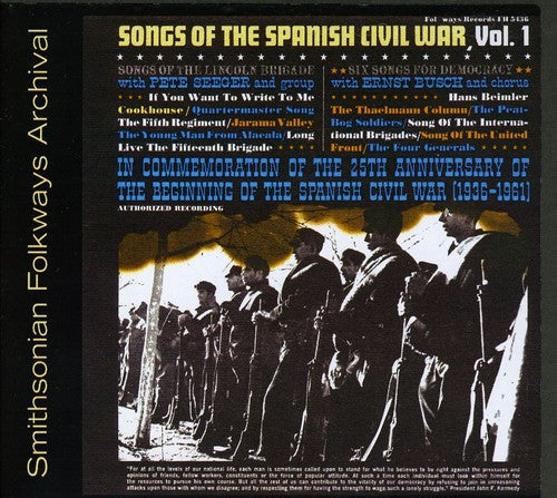 Pete Seeger: Songs of the Spanish Civil War 1: Lincoln Brigade  { CD }