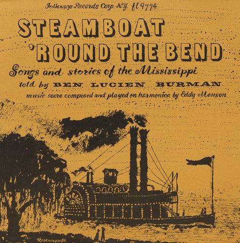 Ben Lucien Burman: Steamboat Round Bend: Songs & Stories Mississippi  { CD }