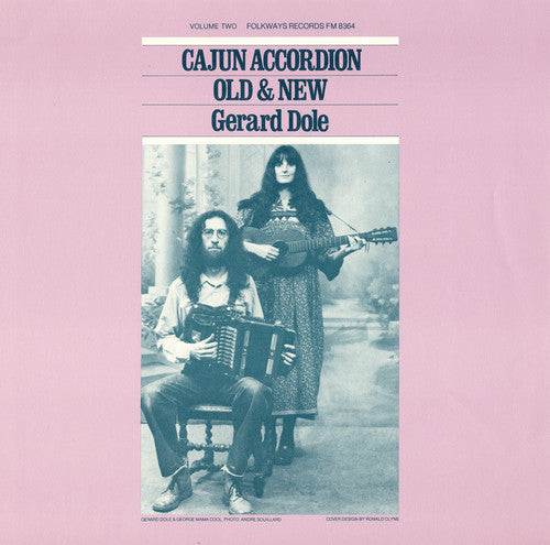 Gérard Dôle: Cajun Accordion, Old and New, Vol. 2: Instruction  { CD }
