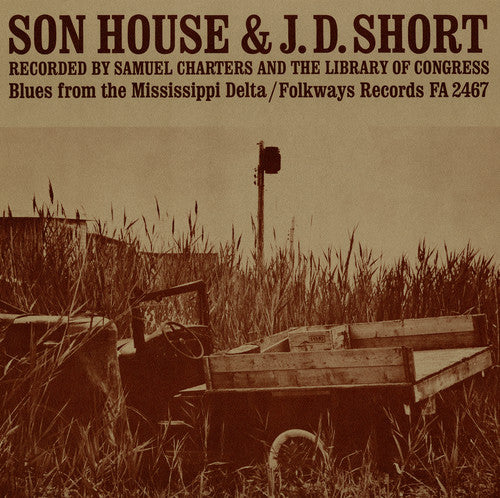 J.D. Short & Son House: Son House: Blues from the Mississippi Delta  { CD }