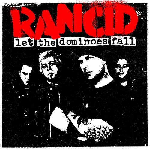 Rancid: Let the Dominoes Fall / RECORD