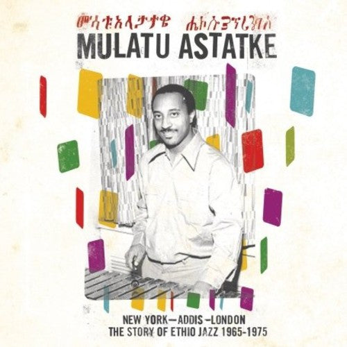 Mulatu Astatke: New York - Addis - London / RECORD