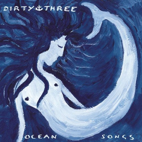 Dirty Three: Ocean Songs [Limited Edition] [Bonus CD] [Bonus Tracks] / RECORD