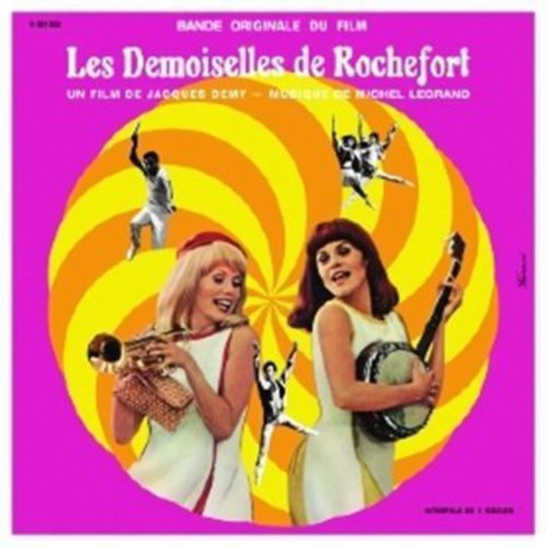 Michel Legrand: Les Demoiselles De Rochefort  (The Young Girls of Rochefort) (Original Soundtrack) / RECORD