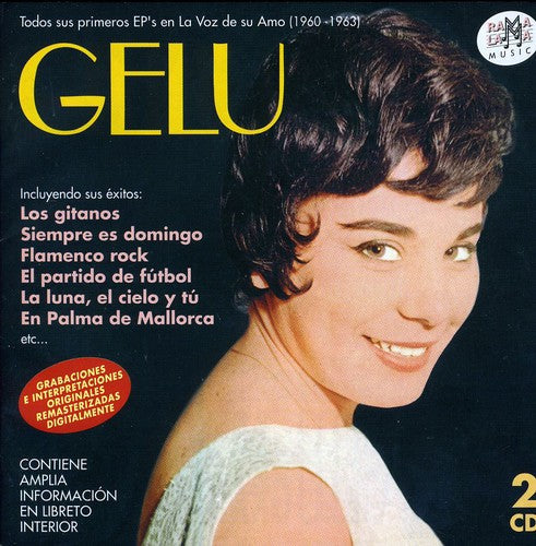 Gelu: Todos Sus Primeros EP's En La Voz De Su Amo (1960-1963) - CD