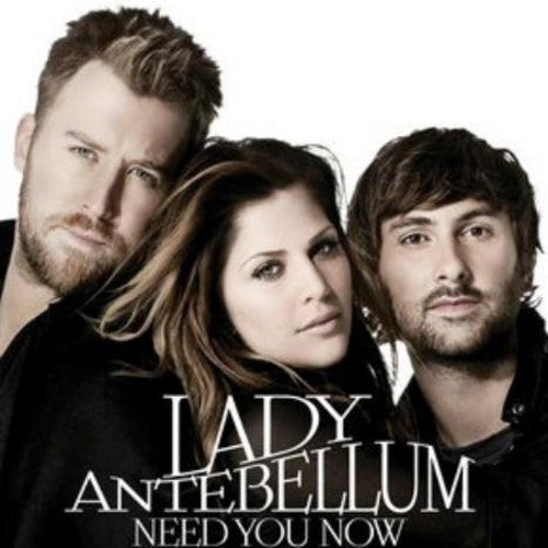 Lady A: Need You Now  { CD }