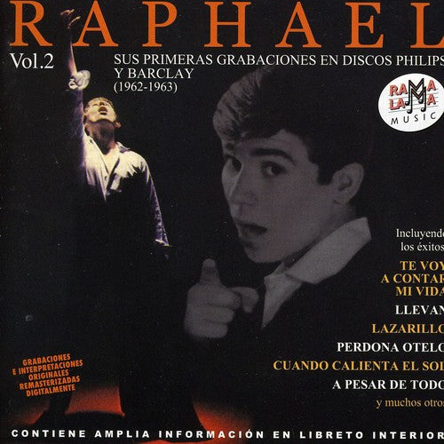 Raphael: Vol 2: Sus Primeras Grabaciones En Discos Philips Y Barclay 1962-1963 - CD