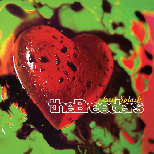 The Breeders: Last Splash / RECORD