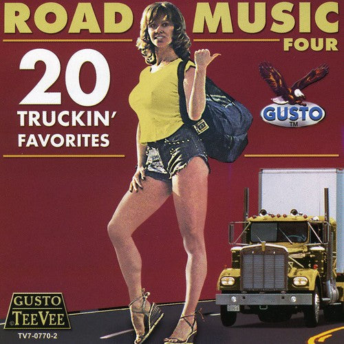 Various Artists: Road Music Four: 20 Truckin' Favorites  { CD }