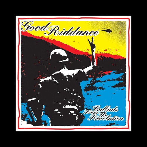 Good Riddance: Good Riddance : Ballads from the Revolution / RECORD