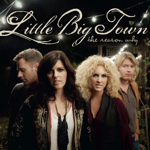 Little Big Town: The Reason Why / RECORD