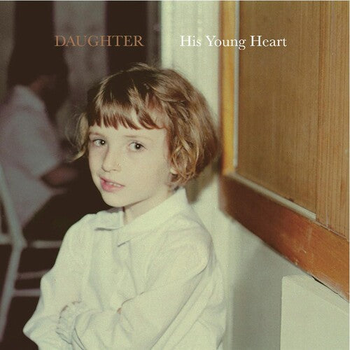 Daughter: His Young Heart / RECORD