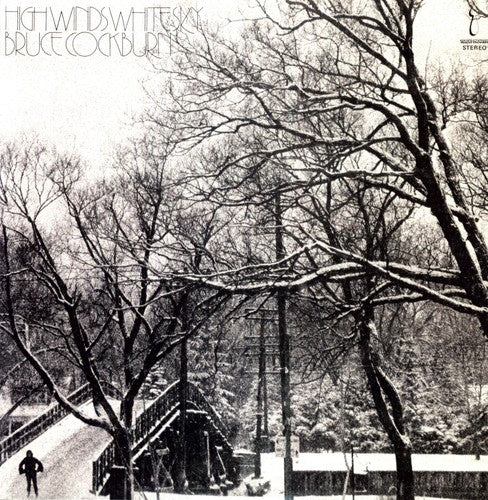 Bruce Cockburn: High Winds White Skies / RECORD