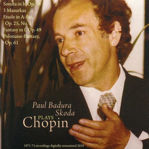Paul Badura-Skoda: Paul Badura-Skoda Plays Chopin: Sonata in B  { CD }