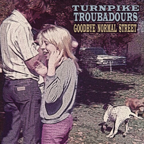 Turnpike Troubadours: Goodbye Normal Street / RECORD