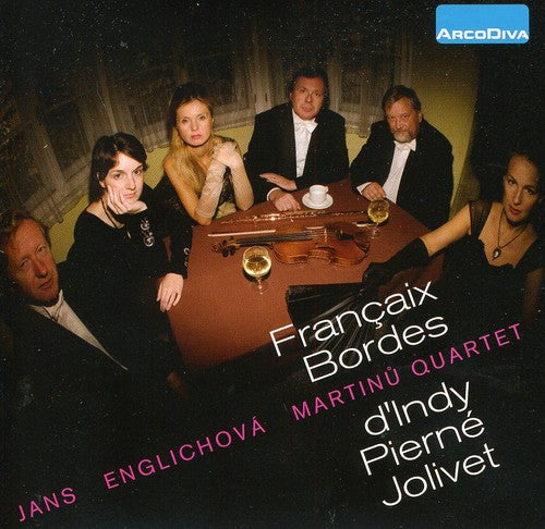 Francaix / Martinu Quartet: Francaix Bordes D'indy Pierne Jolivet  { CD }